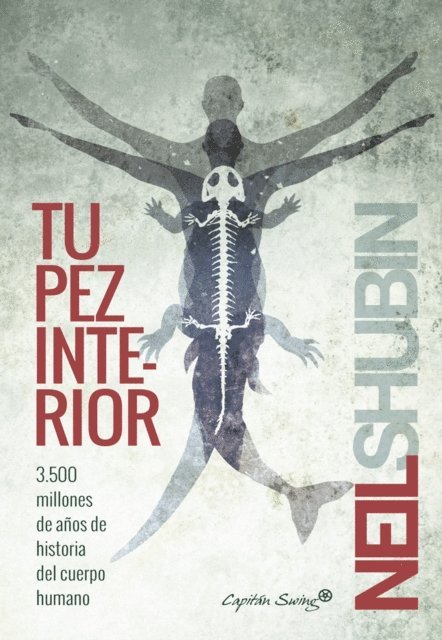 Neil Shubin - Tu pez interior, E-bok