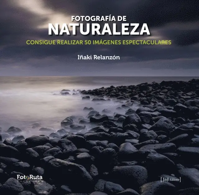 Inaki Relanzon - Fotografía de naturaleza, E-bok. Tillgänglighet: Lägg i varukorg