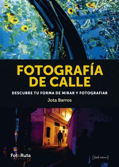 Jota Barros - Fotografía de calle, E-bok. Tillgänglighet: Lägg i varukorg
