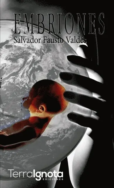 Salvador Fausto Valdes - Embriones, E-bok. Tillgänglighet: Lägg i varukorg