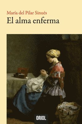 María del Pilar Sinués - alma enferma, Häftad