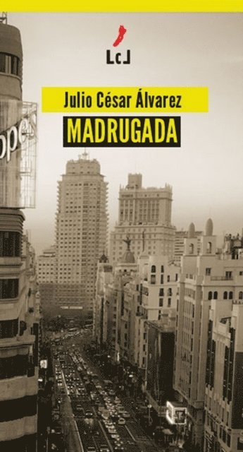 Julio Cesar Alvarez - Madrugada, E-bok