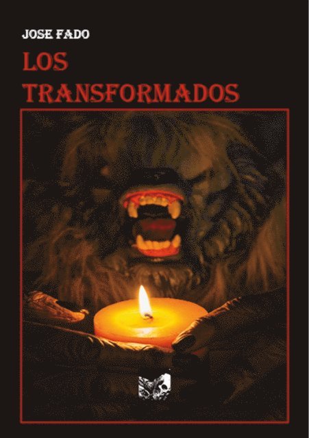 Jose Fado Sousa - Los transformados, E-bok