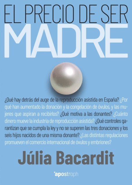 Julia Bacardit - El precio de ser madre, E-bok