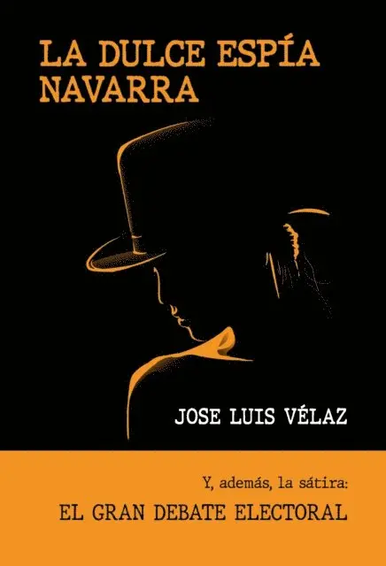 Jose Luis Velaz - La dulce espía navarra, E-bok. Tillgänglighet: Lägg i varukorg