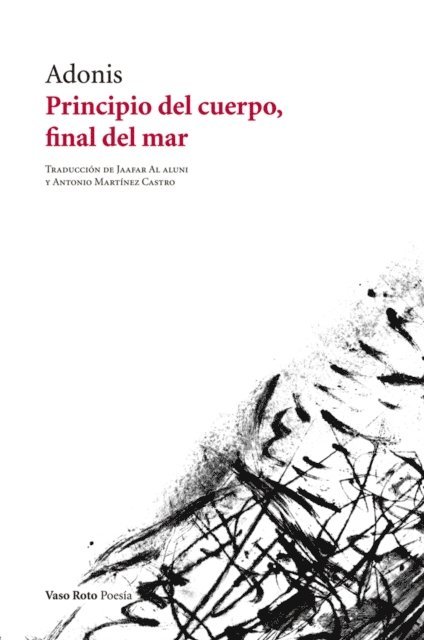 Antonio Martinez Castro, Jaafar Al Aluni, Adonis - Principio del cuerpo, final del mar, E-bok