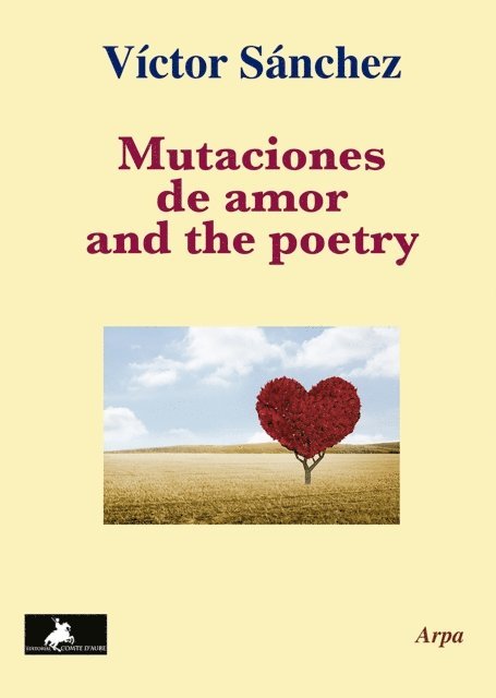 Victor Sanchez - Mutaciones de amor and the poetry, E-bok