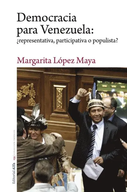 Margarita Lopez Maya - Democracia para Venezuela: ¿representativa, participativa o populista?, E-bok. Tillgänglighet: Lägg i varukorg