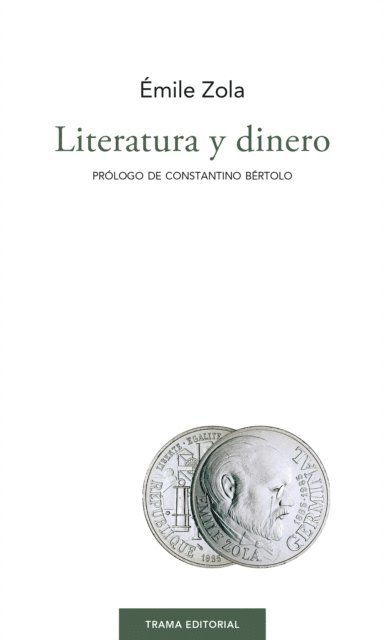 Gabriela Torregrosa, Emile Zola - Literatura y dinero, E-bok