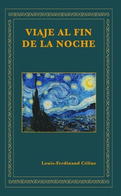 Louis-Ferdinand Celine - Viaje al fin de la noche, E-bok