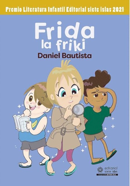 Daniel Bautista, Pablo Carreiro - Frida la friki, E-bok