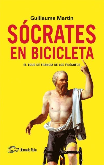 Guillaume Martin, Eneko Garate Iturralde - Sócrates en bicicleta, E-bok
