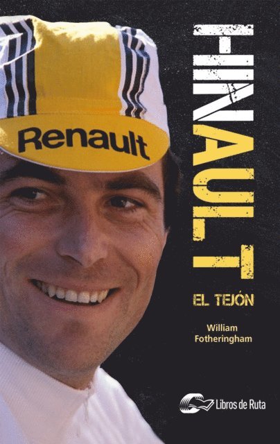 William Fotheringham - Hinault, E-bok