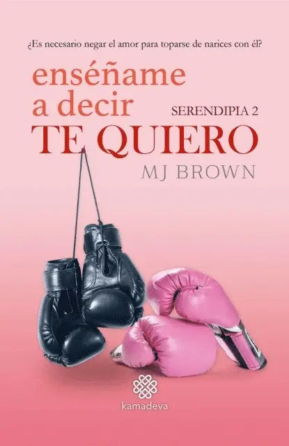 MJBrown - Enséñame a decir Te Quiero (Serendipia 2), E-bok. Tillgänglighet: Lägg i varukorg