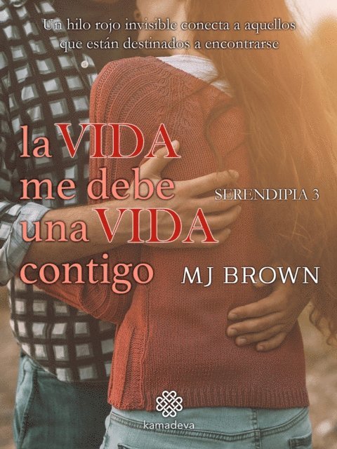 MJ Brown - La vida me debe una vida contigo, E-bok