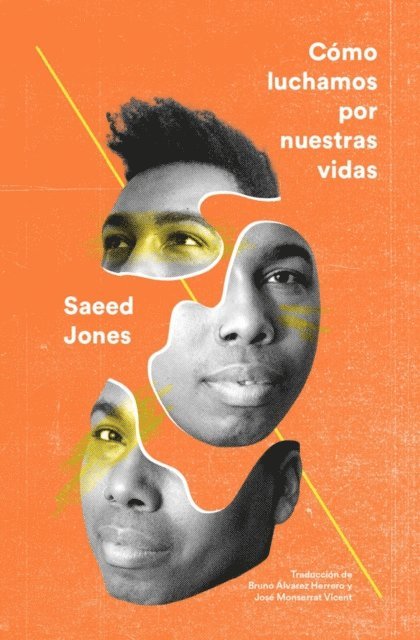 Saeed Jones - Cómo luchamos por nuestras vidas, E-bok