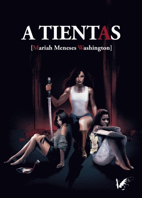 Mariah Meneses Washington, Isabel Montes - A tientas, E-bok