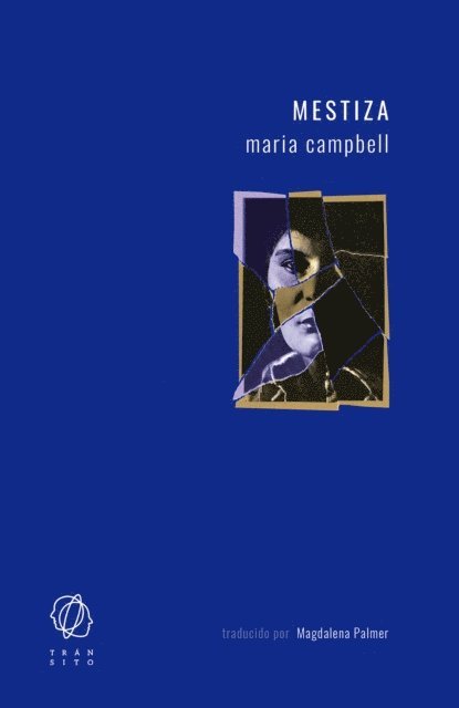 Maria Campbell - Mestiza, E-bok