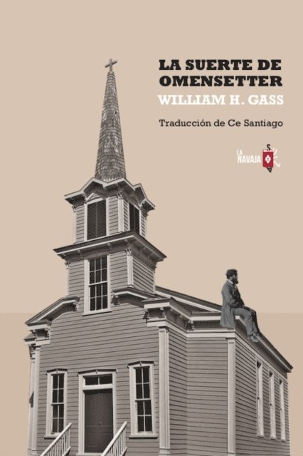 William Gass - La suerte de Omensetter, E-bok