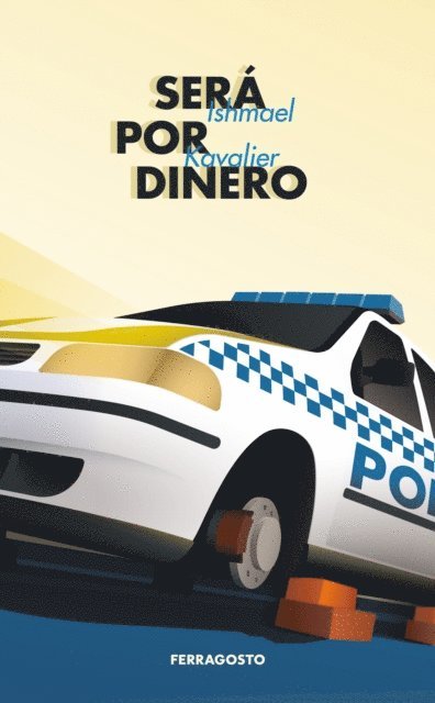 Ishmael Kavalier - Será por dinero, E-bok