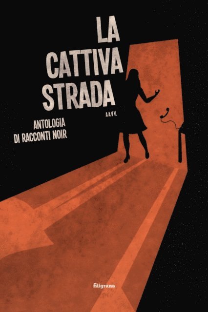 Autori Vari - La cattiva strada, E-bok