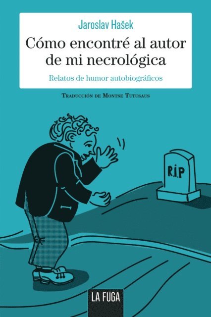 Jaroslav Hasek - Como encontre el autor de mi necrologica, E-bok