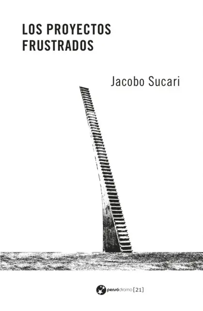 Jacobo Sucari - Los proyectos frustrados, E-bok. Tillgänglighet: Lägg i varukorg