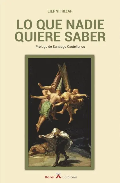 Lierni Irizar - Lo que nadie quiere saber, E-bok. Tillgänglighet: Lägg i varukorg