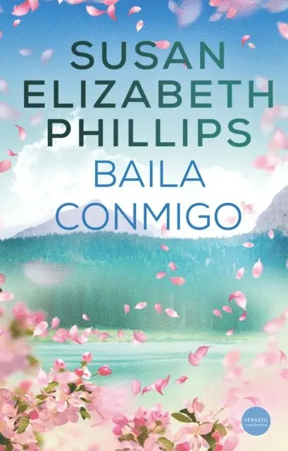 Susan Elizabeth Phillips - Baila conmigo, E-bok. Tillgänglighet: Lägg i varukorg
