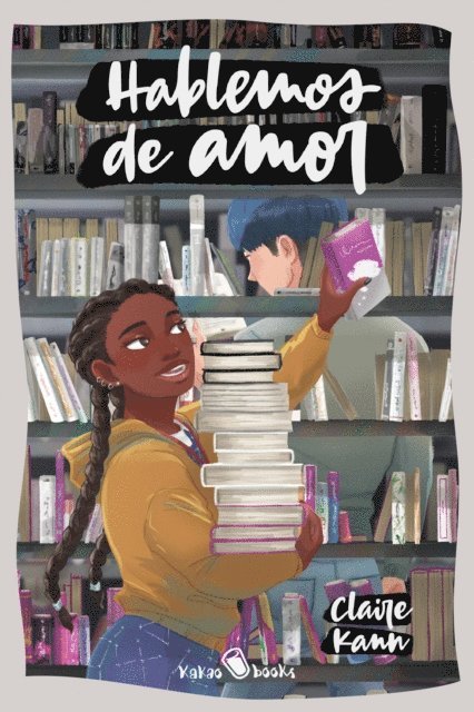 Claire Kann - Hablemos de amor, E-bok