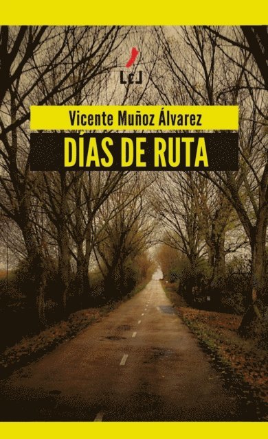 Vicente Munoz Alvarez - Días de ruta, E-bok