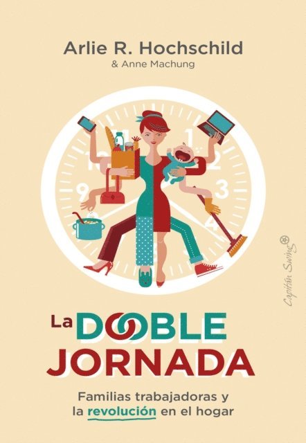Arlie Russell Hochschild - La doble jornada, E-bok