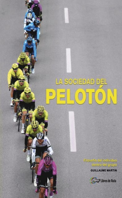 Guillaume Martin - La sociedad del pelotón, E-bok