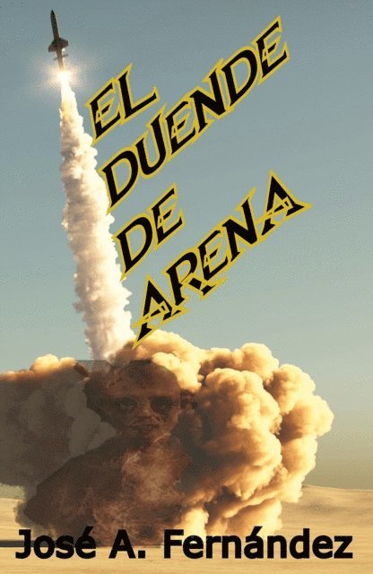 Jose A. Fernandez - El duende de arena, E-bok