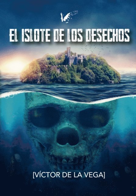 Victor De la Vega, Isabel Montes - El islote de los desechos, E-bok