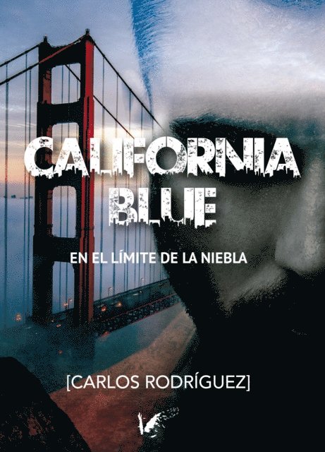 Carlos Rodriguez Garrido, Isabel Montes Ramirez - California Blue, E-bok