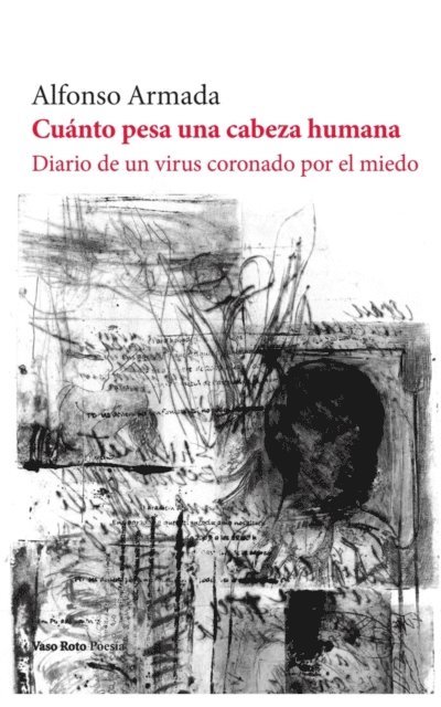 Alfonso Armada - Cuánto pesa una cabeza humana, E-bok