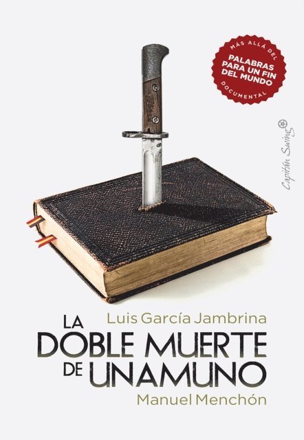 Manuel Menchon, Luis Garcia Jambrina - La doble muerte de Unamuno, E-bok