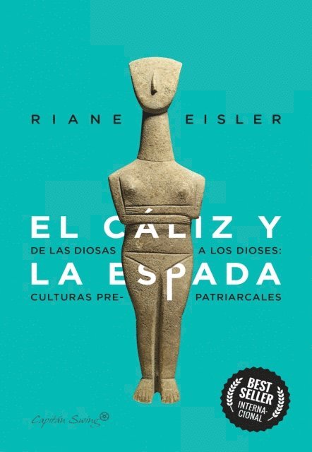 Riane Eisler - El cáliz y la espada, E-bok