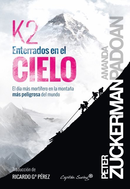 Amanda Padoan, Peter Zuckerman - K2: Enterrados en el cielo, E-bok