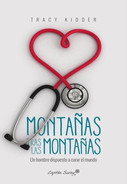 Tracy Kidder - Montañas tras las montañas, E-bok