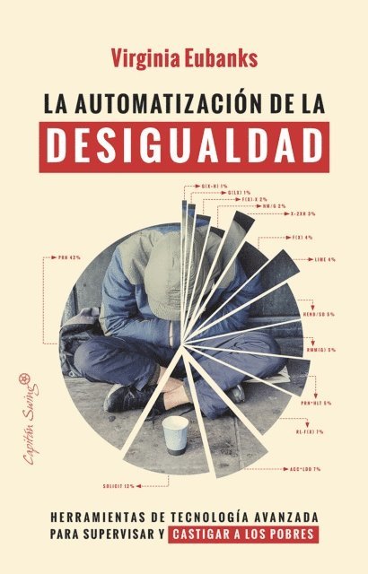 Virginia Eubanks - La automatización de la desigualdad, E-bok