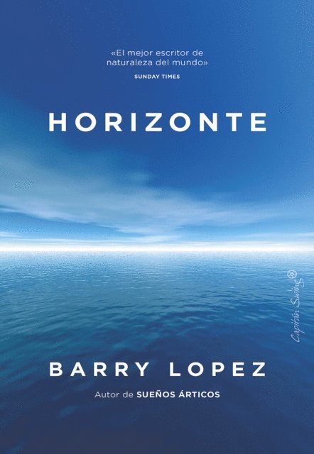 Barry Lopez - Horizonte, E-bok