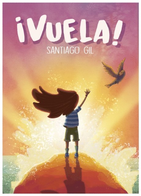 Santiago Gil, Nareme Melian - ¡Vuela!, E-bok