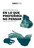En lo que preferirÿa no pensar