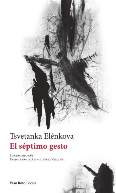 Tsvetanka Elenkova - El séptimo gesto, E-bok