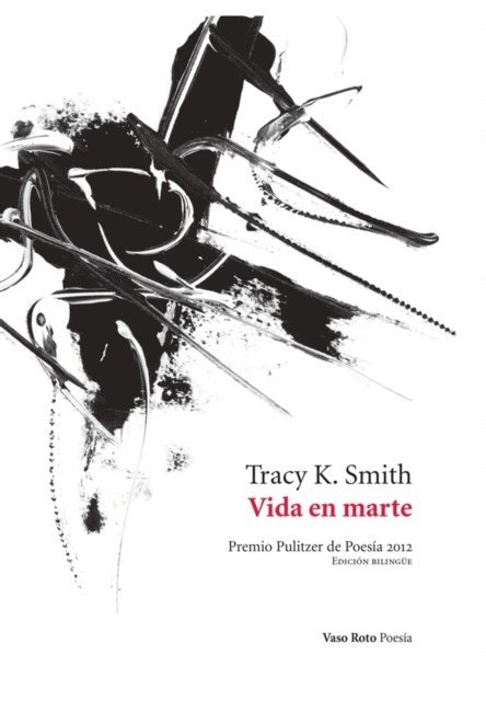 Tracy K. Smith - Vida en marte, E-bok