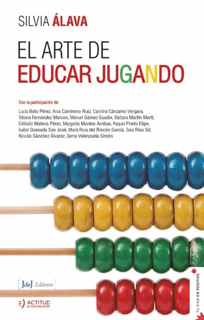 Silvia Alava - El arte de educar jugando, E-bok