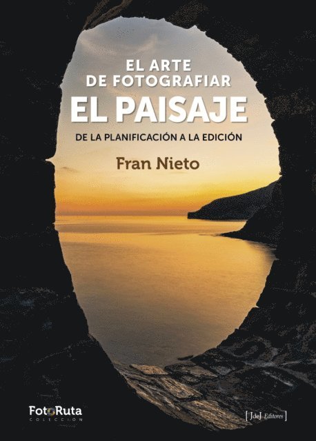 Fran Nieto - El arte de fotografiar el paisaje, E-bok