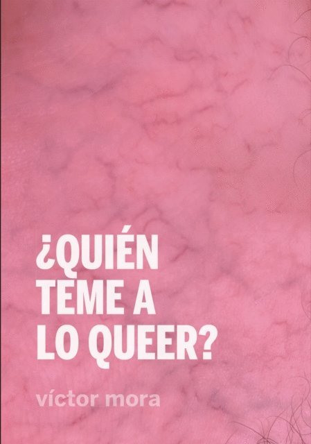 Victor Mora - ¿Quién teme a lo queer?, E-bok